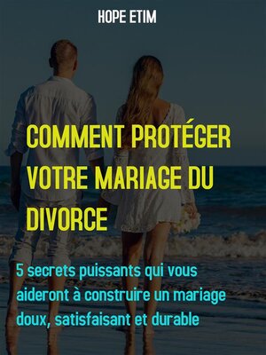 cover image of Comment Protéger Votre Mariage du Divorce